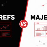 Ahrefs vs Majestic