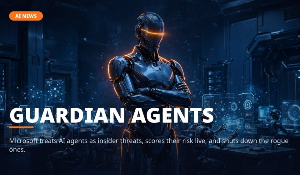 Microsoft Guardian Agents